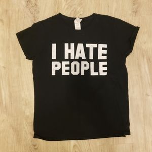 "I Hate People" T-shirt Large Black